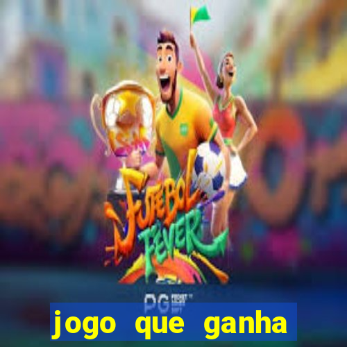 jogo que ganha dinheiro de verdade no pix na hora