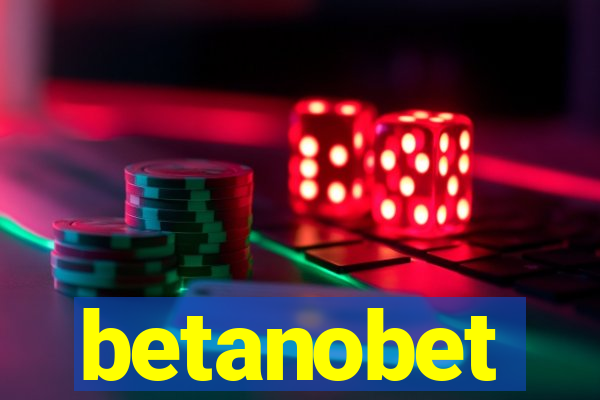 betanobet