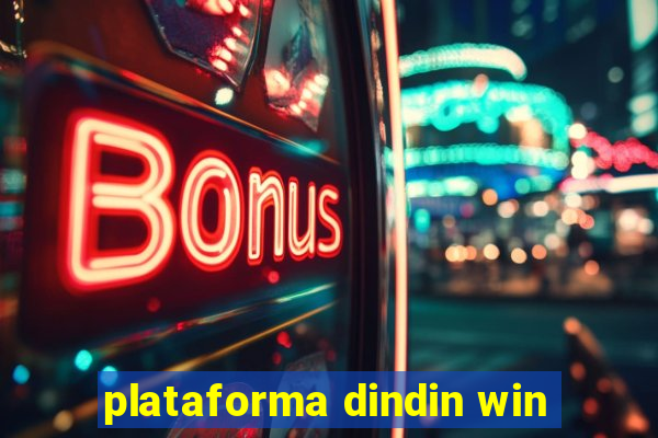 plataforma dindin win