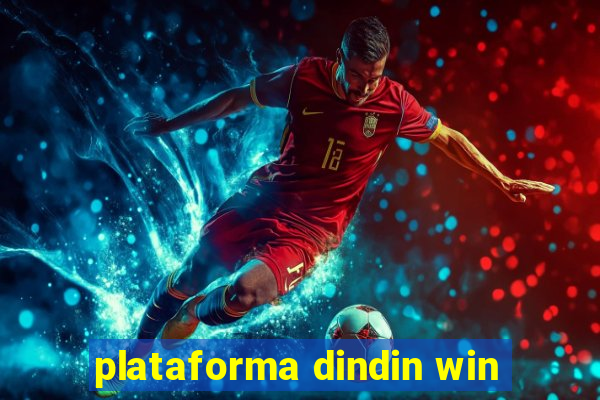 plataforma dindin win