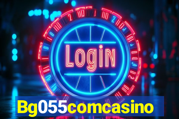 Bg055comcasino