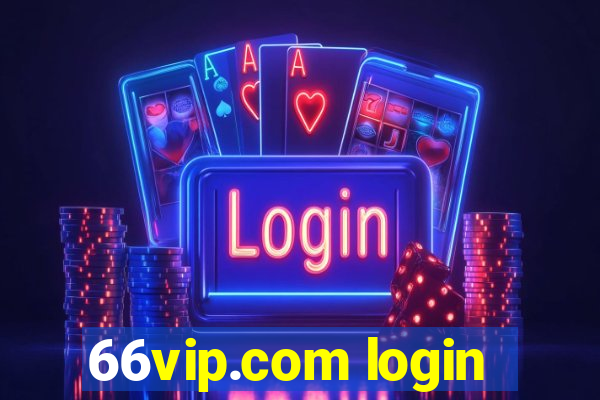 66vip.com login