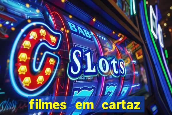 filmes em cartaz conjunto nacional