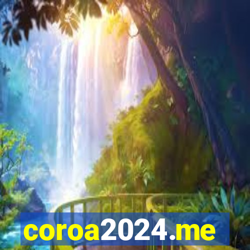 coroa2024.me