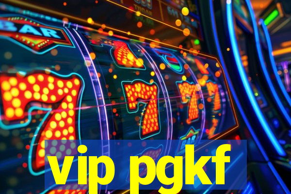 vip pgkf
