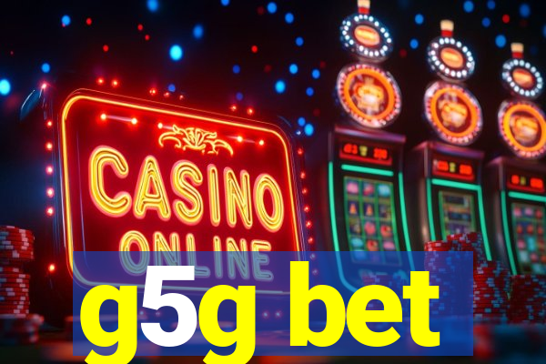 g5g bet