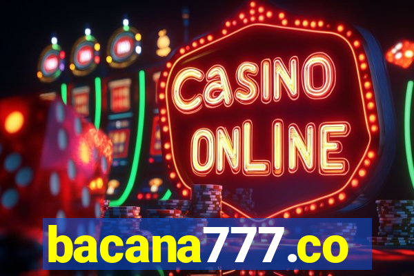 bacana777.co