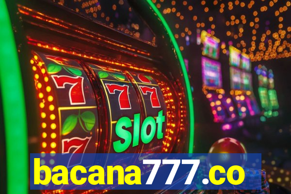 bacana777.co