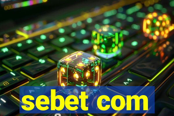 sebet com