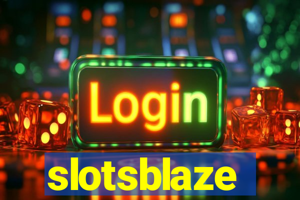 slotsblaze