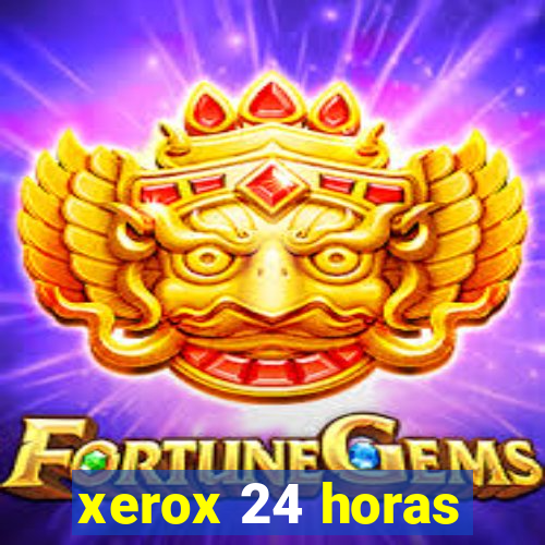 xerox 24 horas