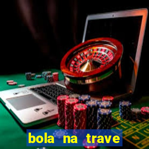 bola na trave betano como funciona
