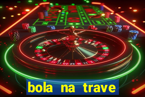 bola na trave betano como funciona