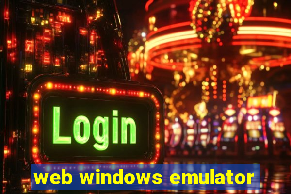 web windows emulator