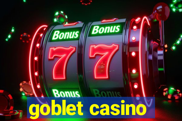 goblet casino
