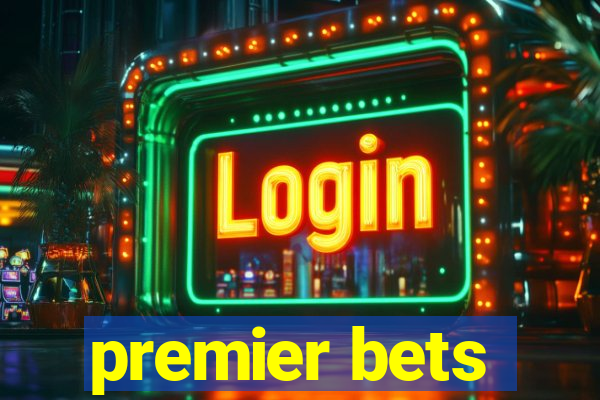 premier bets