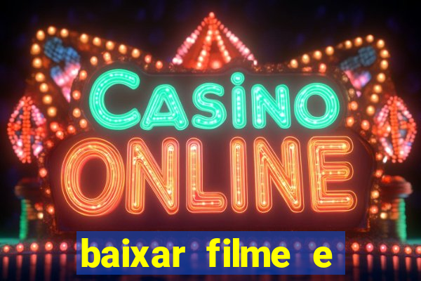 baixar filme e series mp4