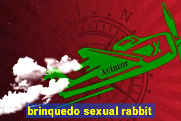 brinquedo sexual rabbit