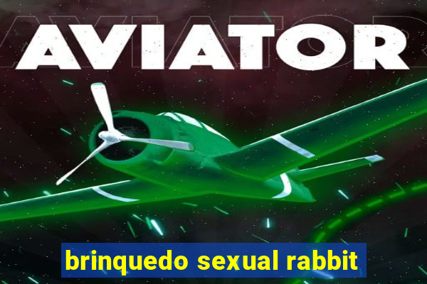 brinquedo sexual rabbit
