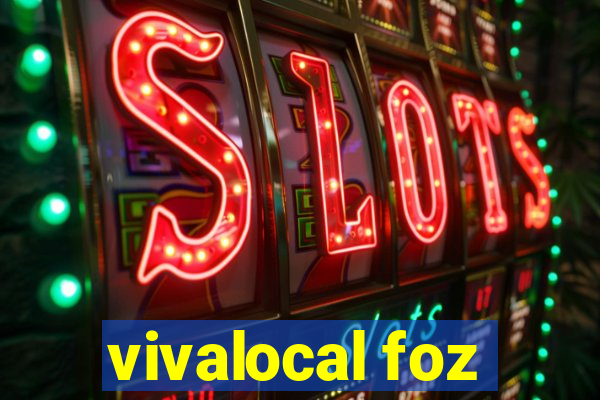 vivalocal foz