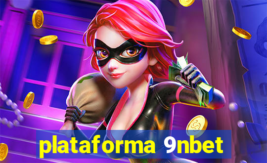 plataforma 9nbet