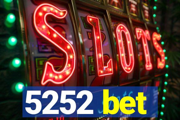 5252 bet