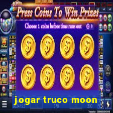 jogar truco moon