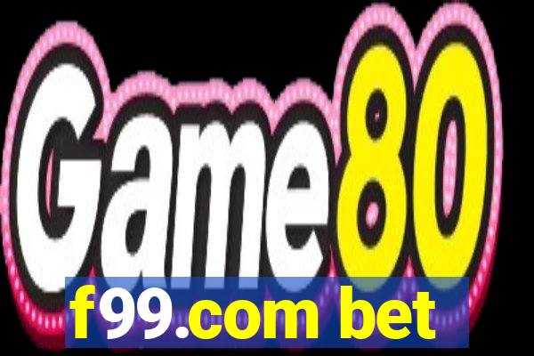 f99.com bet