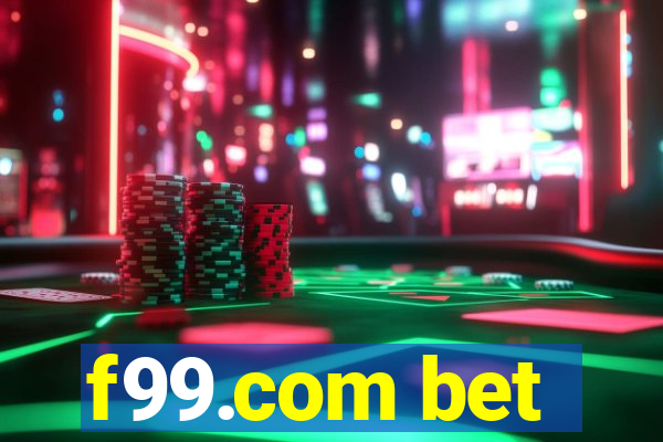 f99.com bet