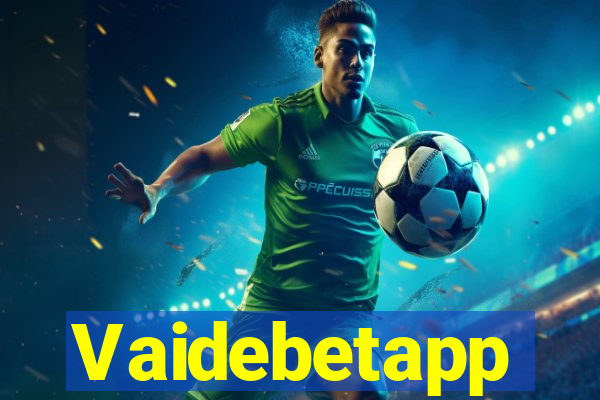 Vaidebetapp