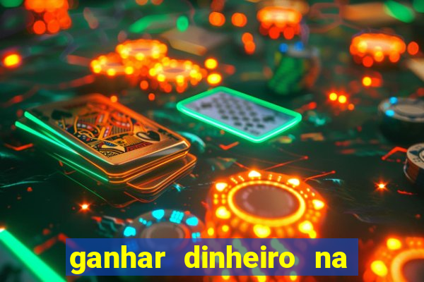 ganhar dinheiro na internet jogando