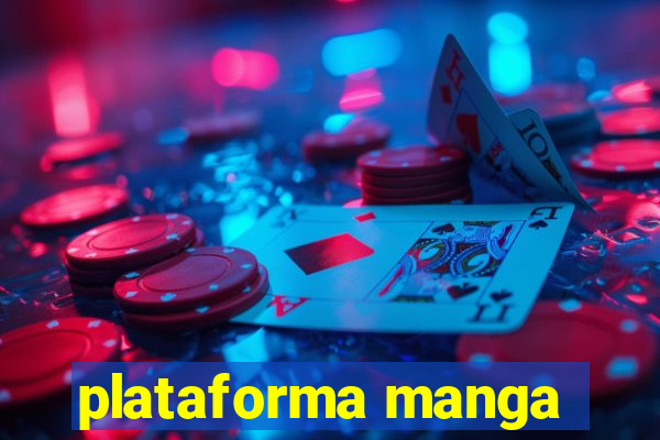 plataforma manga