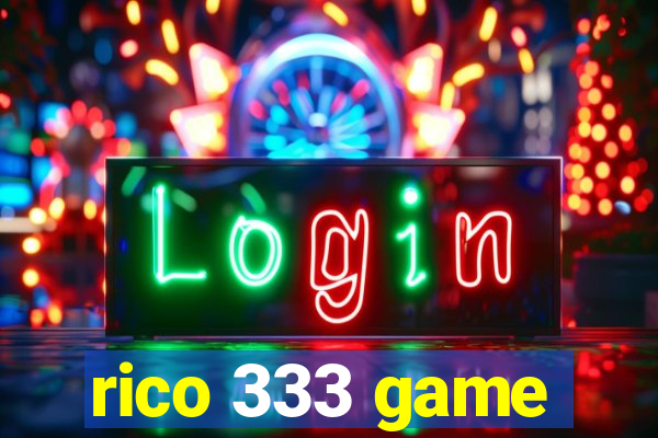 rico 333 game