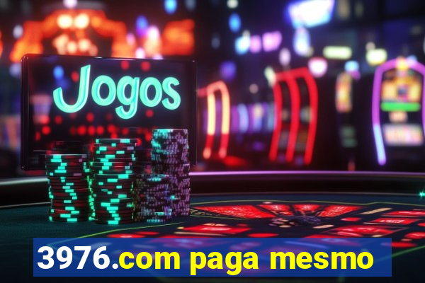 3976.com paga mesmo