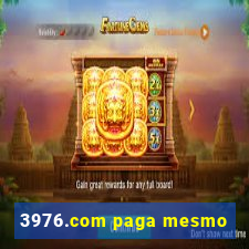 3976.com paga mesmo