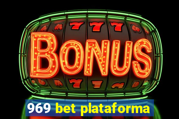 969 bet plataforma