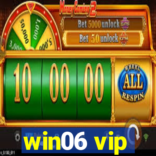 win06 vip