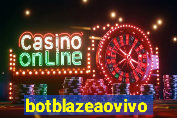 botblazeaovivo