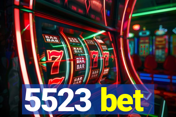 5523 bet