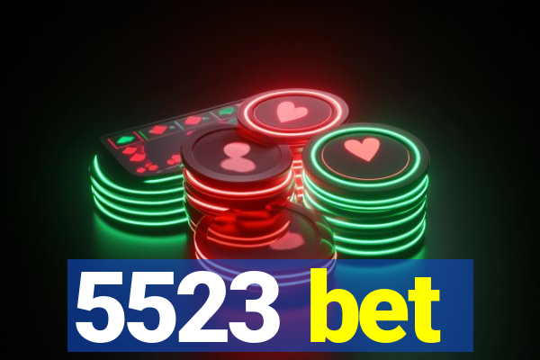 5523 bet