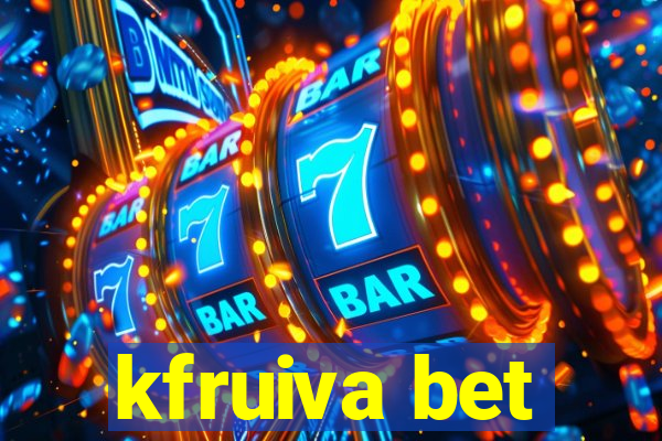 kfruiva bet