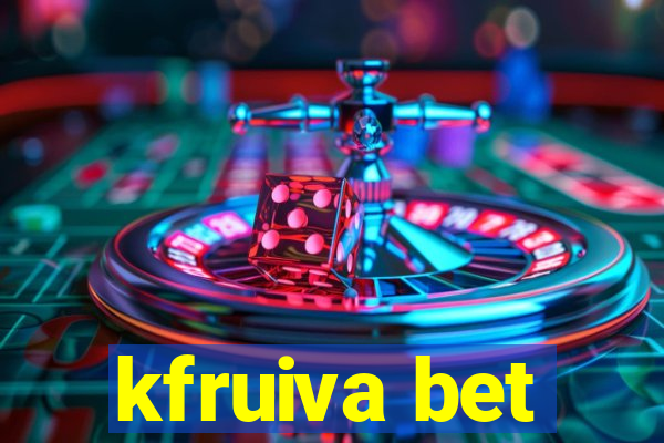 kfruiva bet