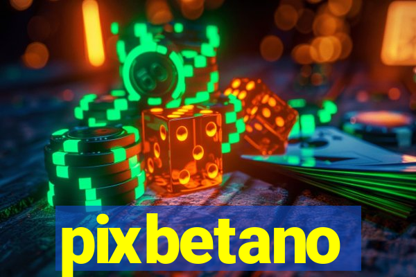 pixbetano