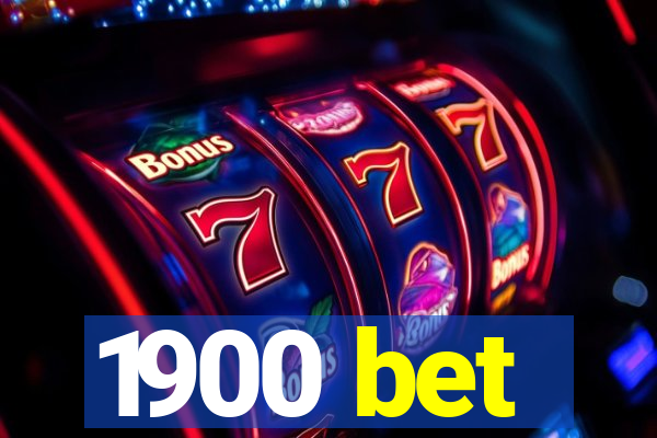 1900 bet