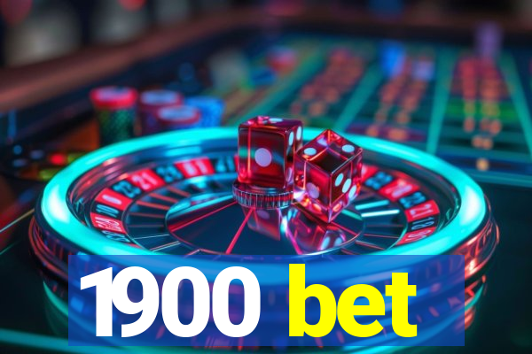 1900 bet
