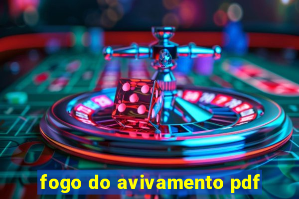 fogo do avivamento pdf
