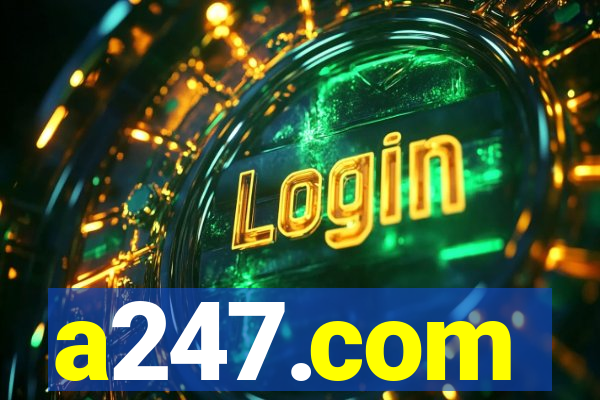 a247.com