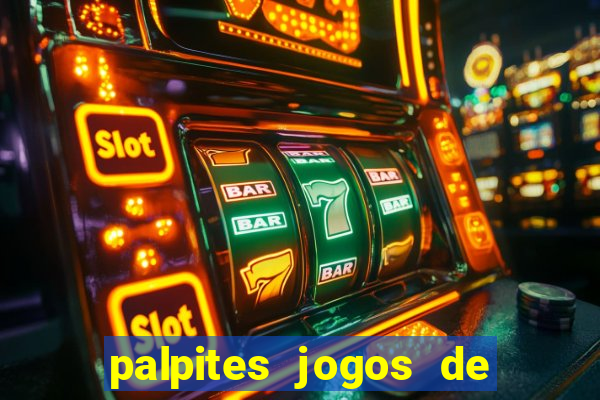 palpites jogos de quarta feira