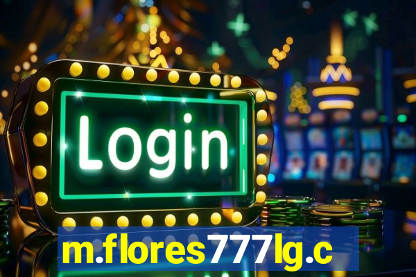 m.flores777lg.com