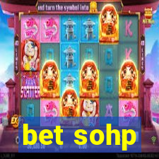 bet sohp